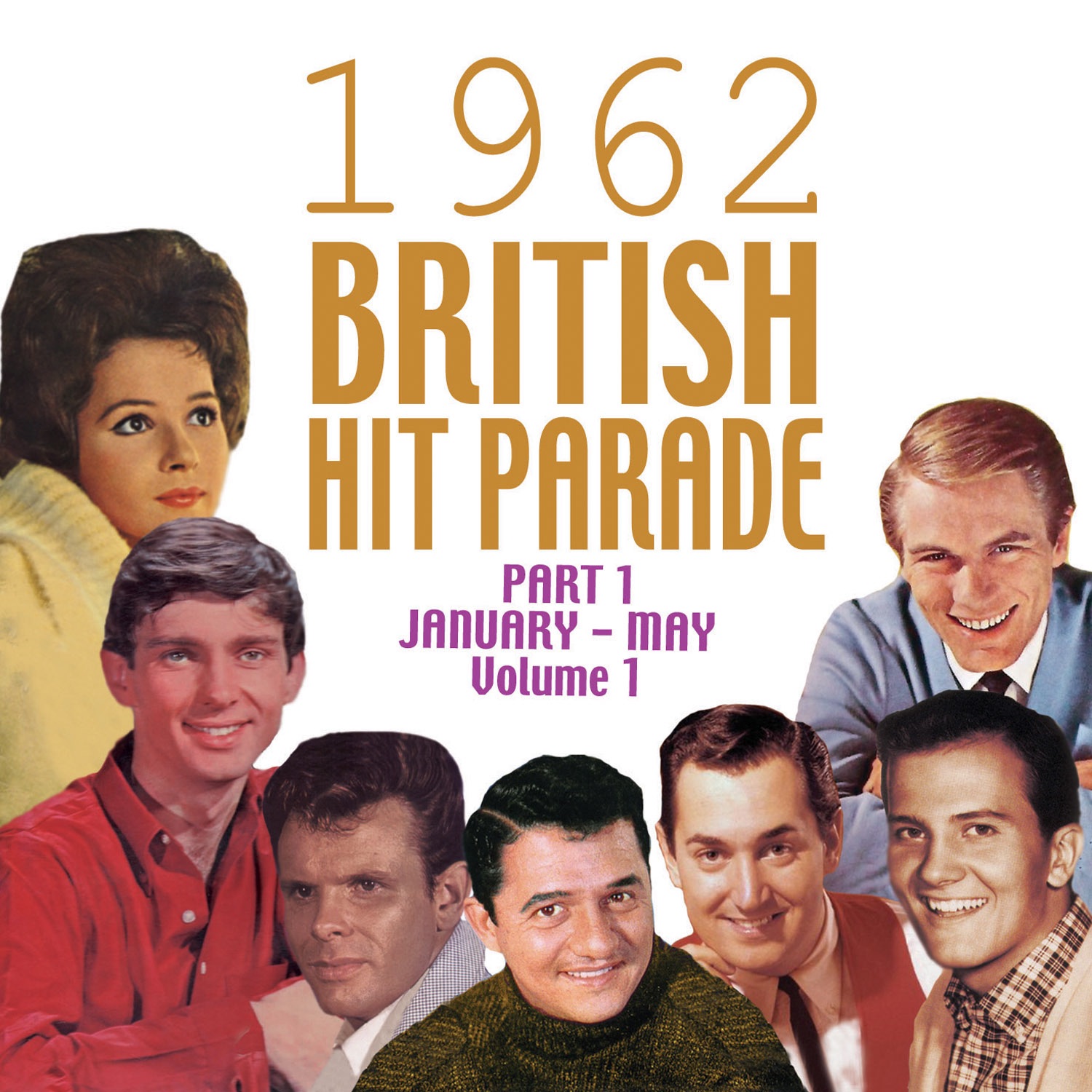 The 1962 British Hit Parade Pt. 1: Jan.-May, Vol. 1