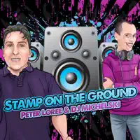 Stamp on the Ground — Peter Loree & DJ Michelski
