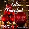 Feliz Navidad (feat. Elijah King) - Single