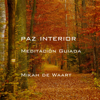 Paz Interíor - Mikah de Waart