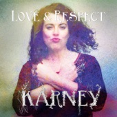 Anna-K. Karney - Love & Respect