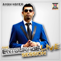 The Entourage Live Session - Aman Hayer