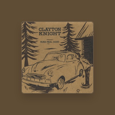 Listen to Clayton Knight, watch music videos, read bio, see tour dates & more!