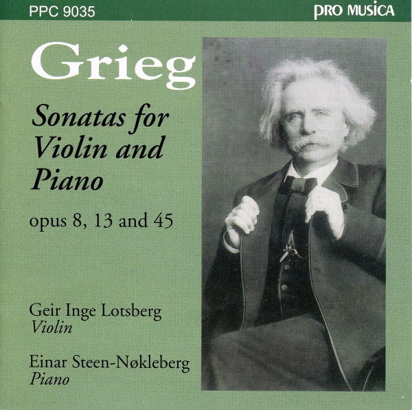 Edvard Grieg: Sonatas For Violin and Piano