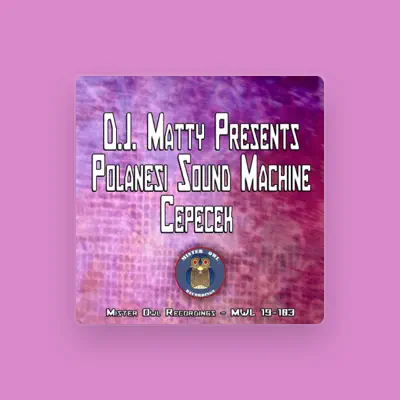 Listen to Dj Matty Polanesi Sound Machine, watch music videos, read bio, see tour dates & more!