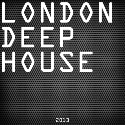 London Deep House 2013