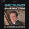 Andy Williams - Call Me Irresponsible