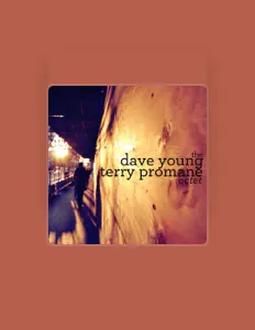 Poslechněte si interpreta Dave Young & The Terry Promane Octet, sledujte hudební videa, přečtěte si životopis, podívejte se na data turné a další informace.