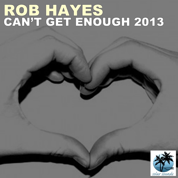 Can't Get Enough 2013 - Single