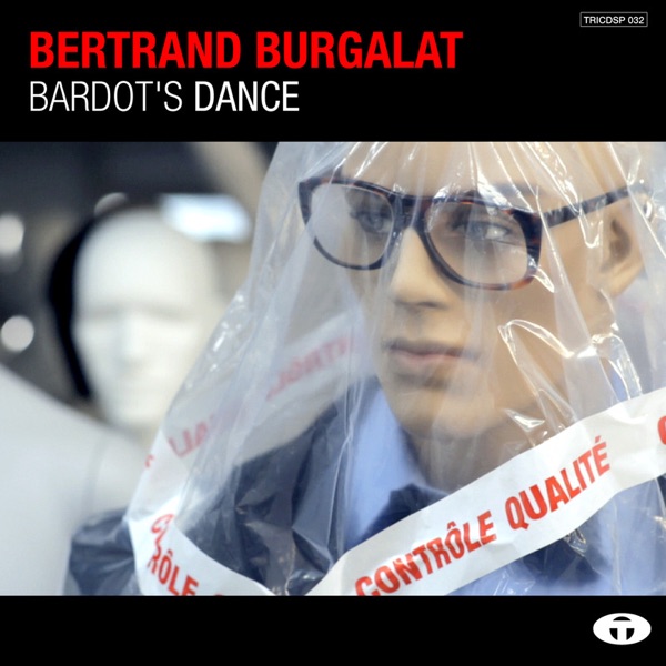 Bardot's Dance - Single - Bertrand Burgalat