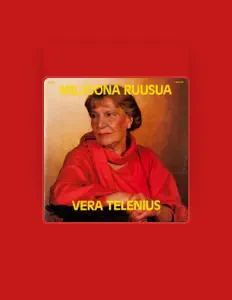 Ascolta Vera Telenius, guarda video musicali, leggi la biografia, vedi le date del tour & altro!