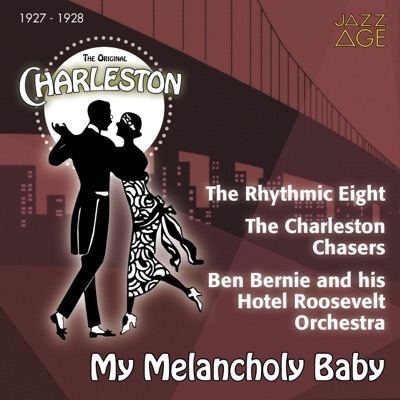 The Original Charleston: My Melancholy Baby (1927-1928)