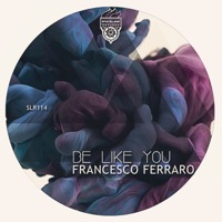 Be Like You Ep - Francesco Ferraro
