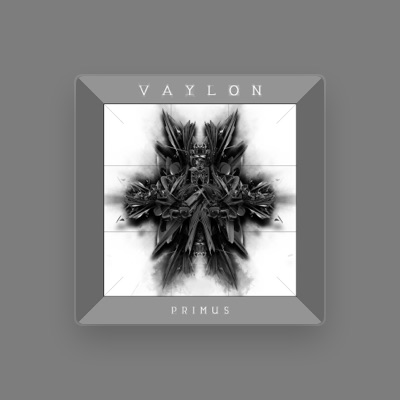 Listen to Vaylon, watch music videos, read bio, see tour dates & more!