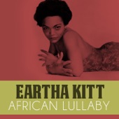 Eartha Kitt - African Lullaby