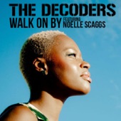 The Decoders - Walk On By