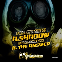 Shadow / The Answer - Single - Filthy Habits