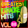 Greatest Karaoke Hits, Vol. 88 (Karaoke Version) - Albert 2 Stone