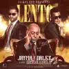 Stream & download Lento (feat. Cosculluela) - Single