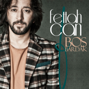 Boş Bardak - Fettah Can