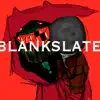 Stream & download Blank Slate - Single