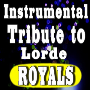 Lorde — Royals