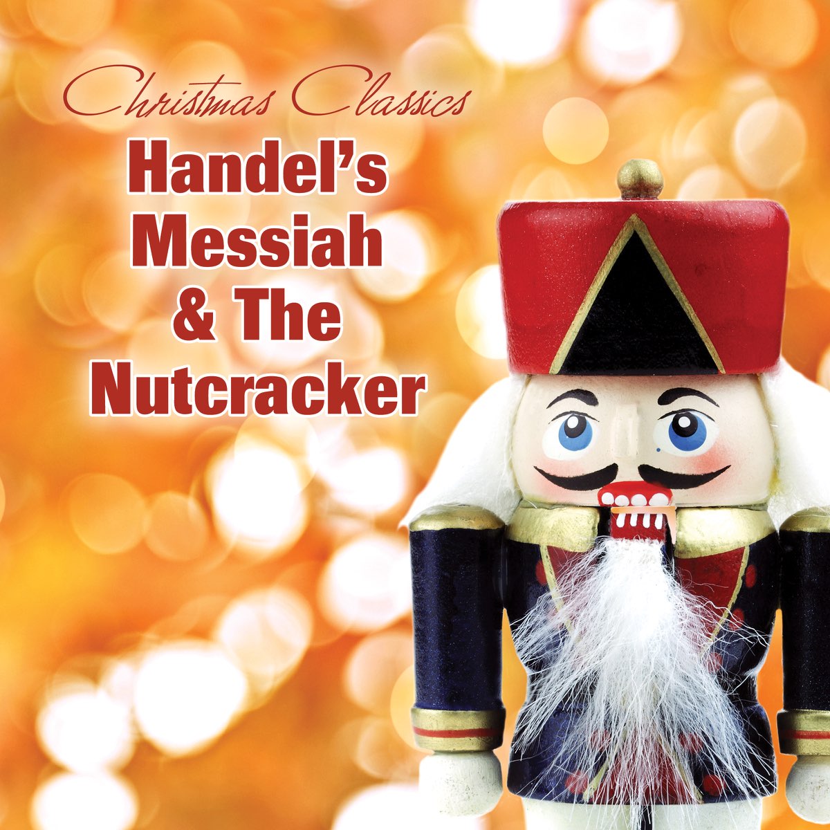 ‎Christmas Classics Handel's Messiah and the Nutcracker Album by