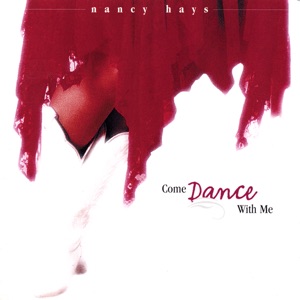 Nancy Hays - Come Dance With Me - 排舞 音乐