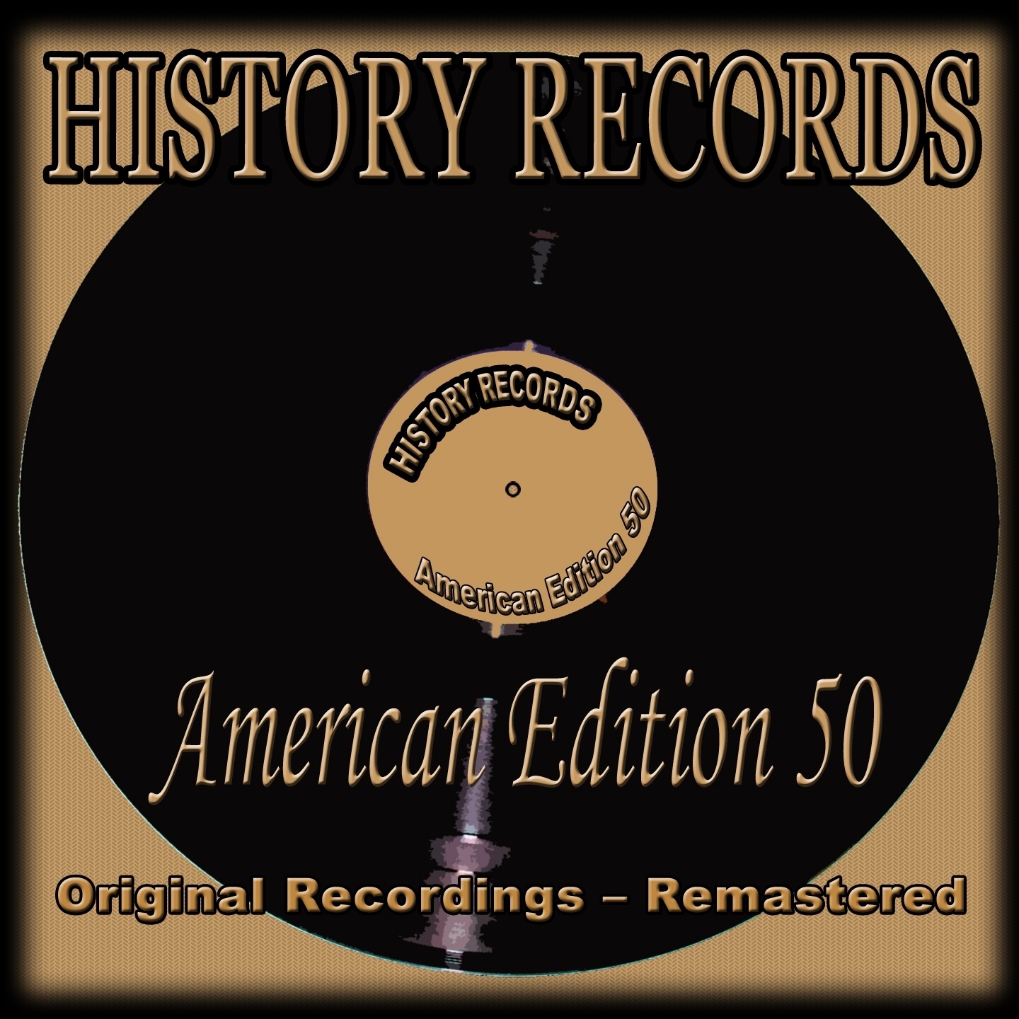 History Records: American Edition 50 (Original Recordings - Remastered)