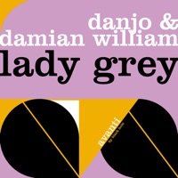 Lady Grey - Single - Danjo & Damian William
