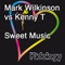 Sweet Music (Acapella) - Mark Wilkinson & Kenny T lyrics