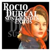 Rocío Durcal - Sus Grandes Éxitos