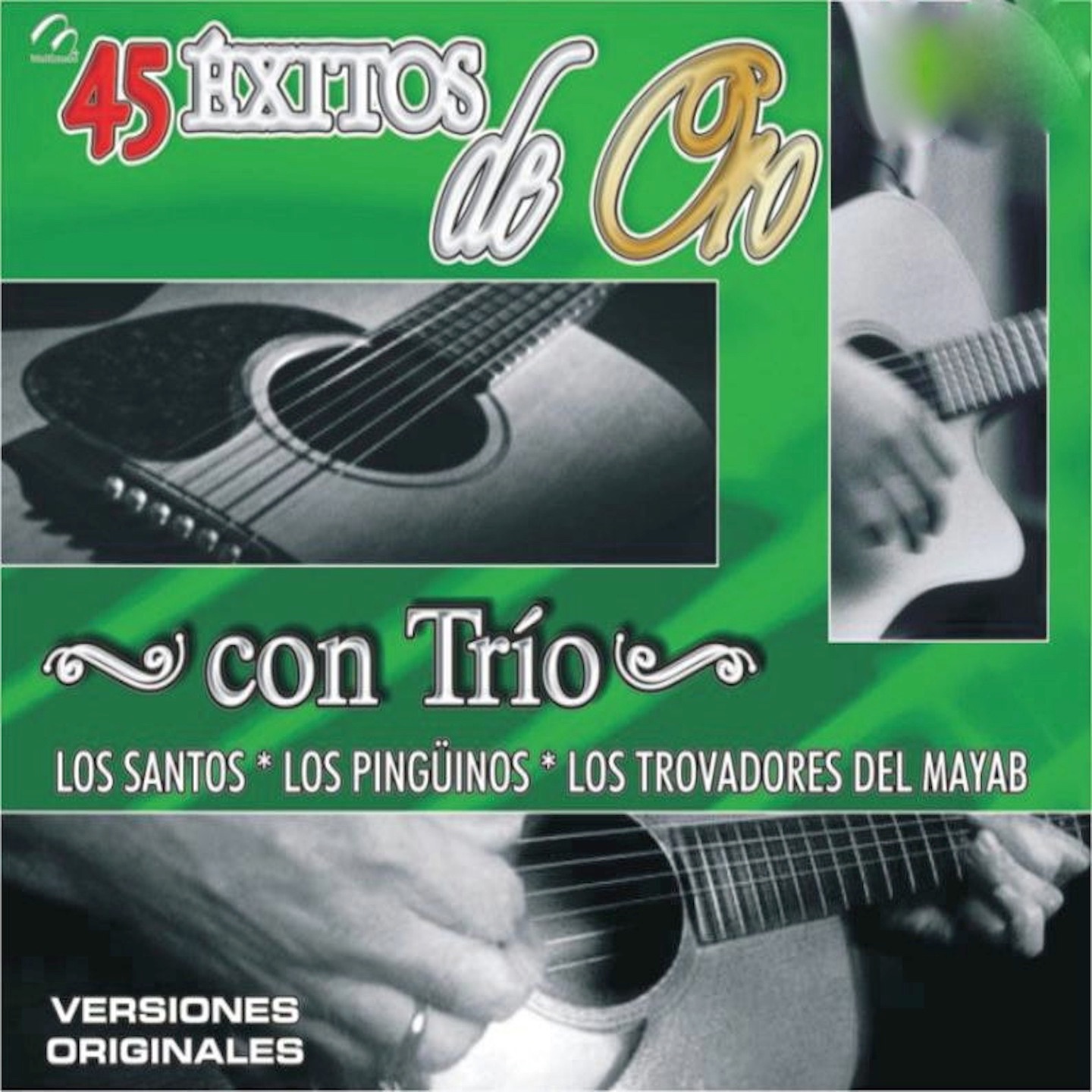 45 Éxitos De Oro Con Trío