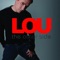 I Want To Be Loved - Demo (feat. Lita Ford) - LOU lyrics