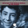 He's Got the Whole World In His Hands (Remastered) - Single