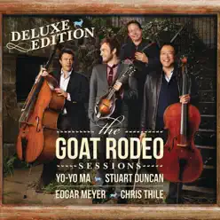 The Goat Rodeo Sessions (Deluxe Edition) - Yo-Yo Ma The Goat Rodeo Sessions (Deluxe Edition) - Yo-Yo Ma