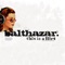 Balthazar - This is a flirt