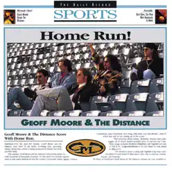 Home Run! - Geoff Moore and The Distance