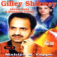 Gilley Shikwey, Vol. 6 (Mahiye & Tappe) - Akram Rahi & Hamera Chana
