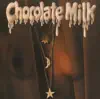 Chocolate Milk - Say Wont'Cha (7")