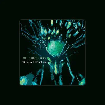 Listen to Mud Doctors, watch music videos, read bio, see tour dates & more!