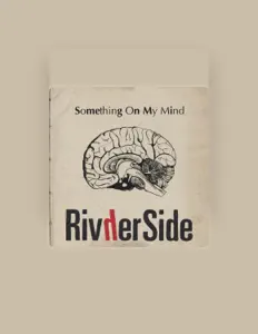 收听 Rivherside、观看音乐视频、阅读小传、查看巡演日期等 ！