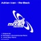 Re-Back (Jonas Steur Remix) - Adrian Ivan lyrics