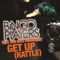 Get Up (Rattle) [feat. Far East Movement] - Bingo Players lyrics