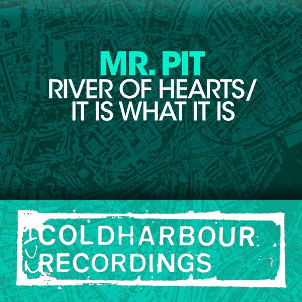 River of Hearts / It Is What It Is (Remixes)
