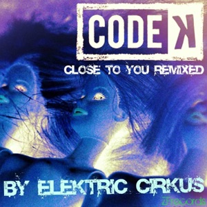Close to You (EleKtric CirKus Remix)