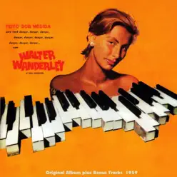 Feito Sob Medida (Original Bossa Nova Album Plus Bonus Tracks 1959) - Walter Wanderley Feito Sob Medida (Original Bossa Nova Album Plus Bonus Tracks 1959) - Walter Wanderley