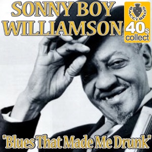 Blues That Made Me Drunk (Remastered) - Single