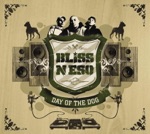 Bliss n Eso - Blazin'