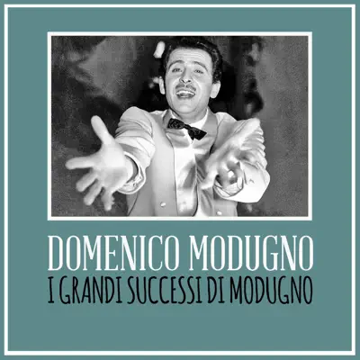 I Grandi Successi di Modugno - Domenico Modugno
